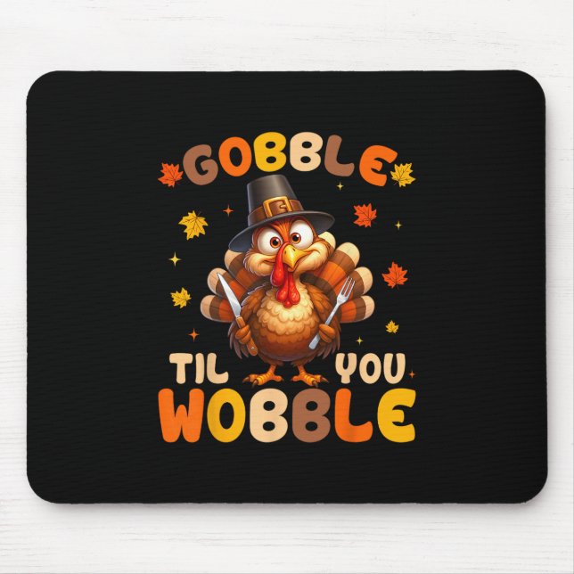 Wackle Pute Truthahn Danksagung Kind Mousepad (Vorne)