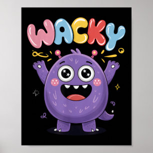 Wacky Outfit _ in meiner abscheulichen Zeit für Mä Poster