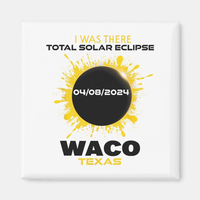 Waco Texas Total Solar Eclipse 2024 Magnet (Vorne)