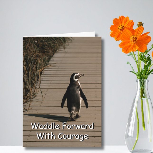 Waddle Forward With Courage Penguin Encouragement Karte (Penguin waddle encouragement card)