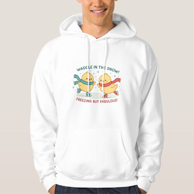 Waddle in the Snow Chicks Christmas Sweatshirt  (Vorderseite)