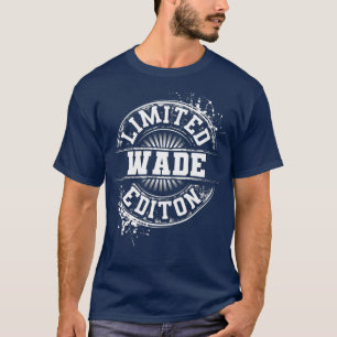 WADE Limited Edition Funny Personalisiert Name T-Shirt
