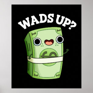 Wads up Funny Money Pub Dark BG Poster