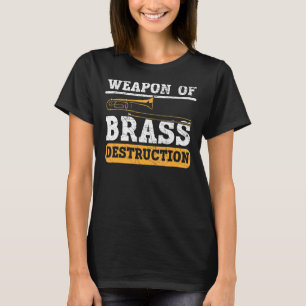 Waffe zur Zerstörung von Messing durch Musici T-Shirt