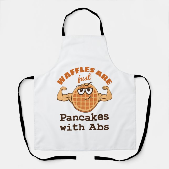 Waffeln sind nur Pfannkuchen mit Waffellover Schürze (Vorderseite)