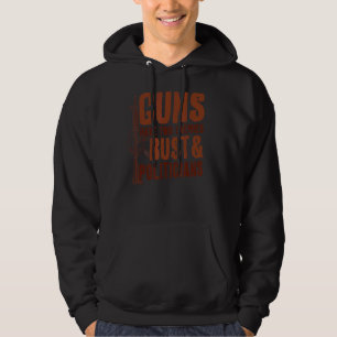Waffen haben zwei Feindseligkeiten und Politiker Hoodie