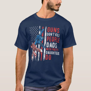 Waffen töten keine Menschen Väter mit hübschen Töc T-Shirt