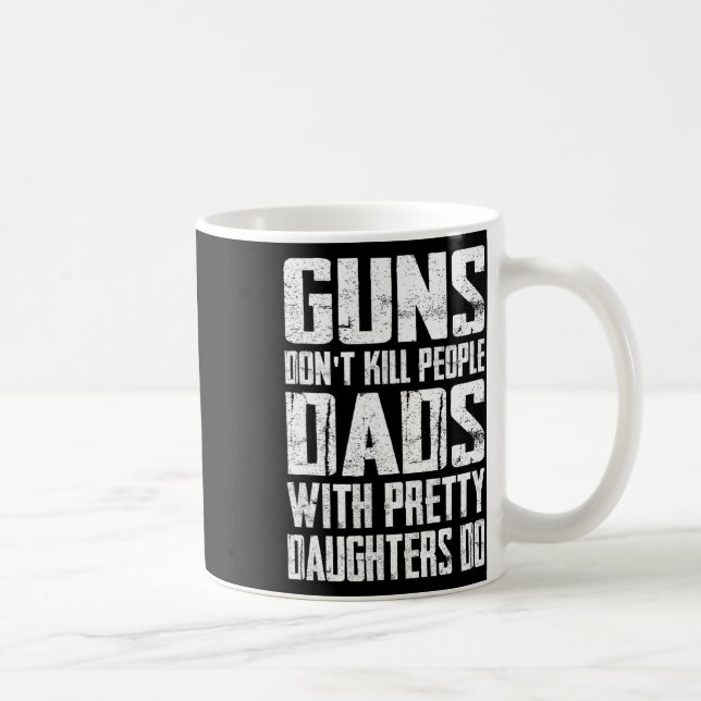 Waffen töten Menschen nicht Vater mit Hübschen Tot Kaffeetasse (Rechts)