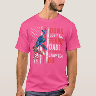 Waffen töten Menschen nicht Vater mit Hübschen Tot T-Shirt