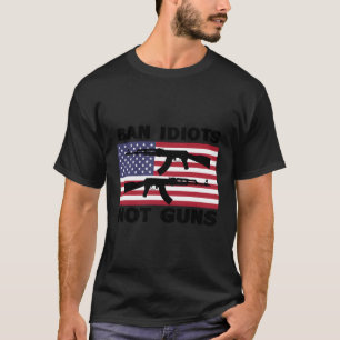 Waffenbesitzer für Kontrolle von Waffen verbieten  T-Shirt