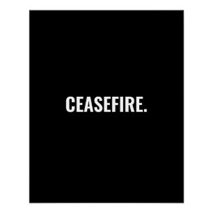 Waffenruhe Schwarz-weißer Text minimalistisch gege Poster