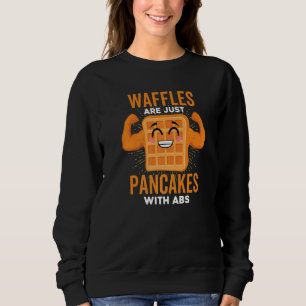 Waffle-Frühstück-Waffeln sind nur Pfannkuchen mit  Sweatshirt