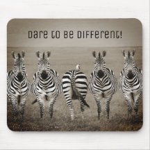 Wage, anders zu sein! Zebra Mouse Pad