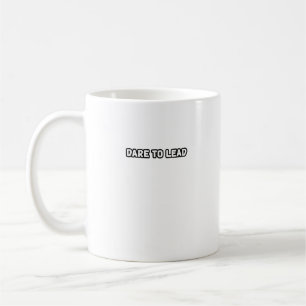 wagen es, einen mutigen Führungspersonal zu führen Kaffeetasse