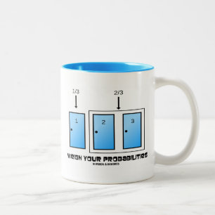 Wägen Sie Ihre Chancen drei Türen ein Zweifarbige Tasse