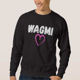 WAGMI Wir alle werden es zu Crypto und NFT Cryptoc Sweatshirt
