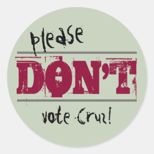 Wahl 2016 bitte wählen Cruz kein Text Runder Aufkleber