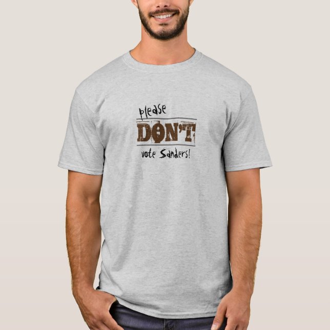 Wahl 2016 Nicht abstimmen Sanders benutzerdefinier T-Shirt (Vorderseite)
