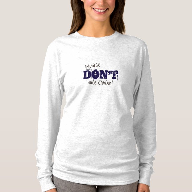 Wahl 2016 Nicht wählen Clinton anpassbarer Text T-Shirt (Vorderseite)