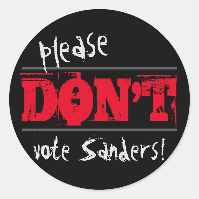 Wahl 2016 Wählen Sie bitte keinen Text für Sanders Runder Aufkleber (Vorderseite)