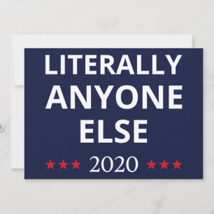 Wahl 2020, Anti-Trump - Jeder andere II Einladung