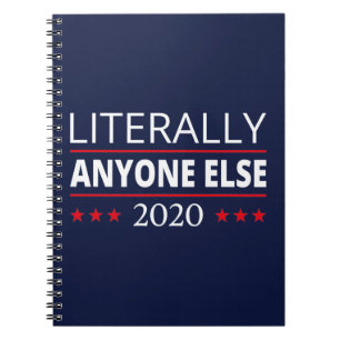Wahl 2020, Anti-Trump - Jeder andere III Notizblock