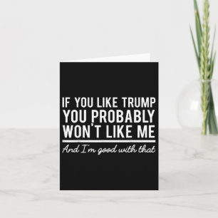 Wahl 2020, wenn Sie Trump mögen, dann würden Sie w Karte