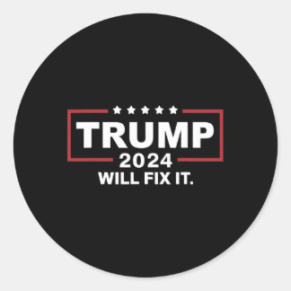 Wahl 2025 Trump wird es in Ordnung bringen Design Runder Aufkleber