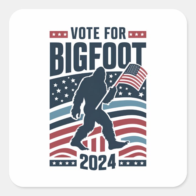 Wahl für Bigfoot 2024 Sasquatch Quadratischer Aufkleber (Vorderseite)