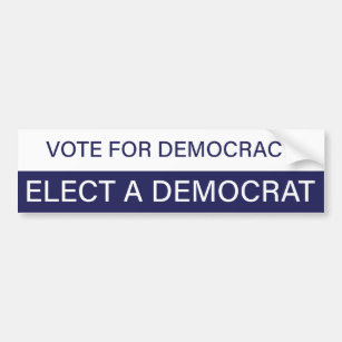 Wahl für Demokratie; Wahl eines Demokraten Autoaufkleber