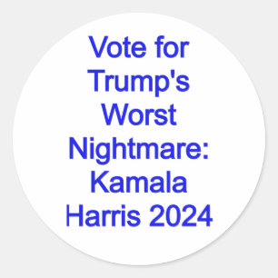 Wahl für Trumps schlimmsten Albtraum: Kamala Harri Runder Aufkleber