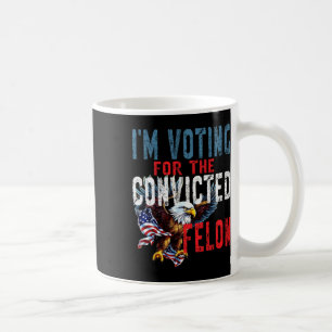 Wahl für verurteiltes Verbrecher-Urteil Wahl Trump Kaffeetasse