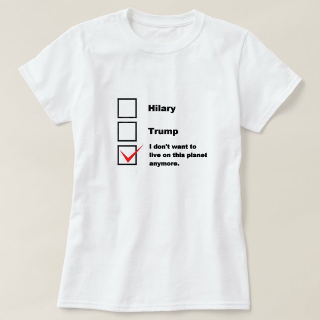 Wahl-Shirt. Hilary, Trumpf oder keine T-Shirt (Design vorne)