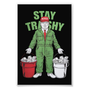 Wahl Trump Garbage Man Bleibe Trashy 2024 Wahl Fotodruck