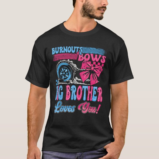Wahlausfälle oder Bows Big Brother Lieben Sie Gend T-Shirt (Vorderseite)