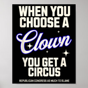 Wähle einen Clown, bekomme einen Zirkus Trump Kabi Poster