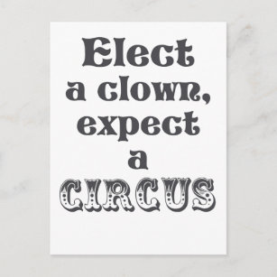 Wähle einen Clown, erwarte einen Zirkus! Fun Anti  Postkarte