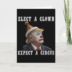 Wähle einen Clown, erwarte einen Zirkus Lustige An Karte