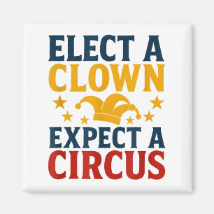 Wähle einen Clown, erwarte einen Zirkusspaß Magnet