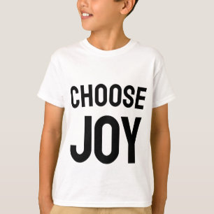 Wähle Freude Liebe Und Glück Design T-Shirt