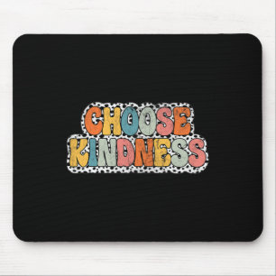 Wähle Freundlichkeit Groovy Sei nett Lehrer Rückke Mousepad