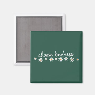 Wähle Freundlichkeit Inspirierender Motivierender  Magnet