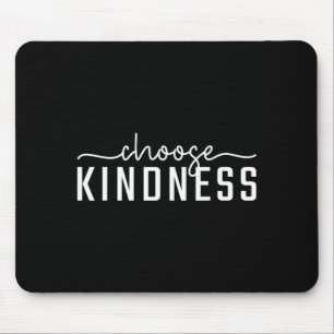 Wähle Freundlichkeit Letter Print Frauen Männer Se Mousepad