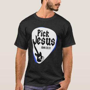 Wähle Jesus Christus Gitarrespieler Gitarrist Reli T-Shirt