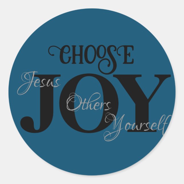Wähle Joy Jesus, andere, Du selbst Runder Aufkleber (Vorderseite)