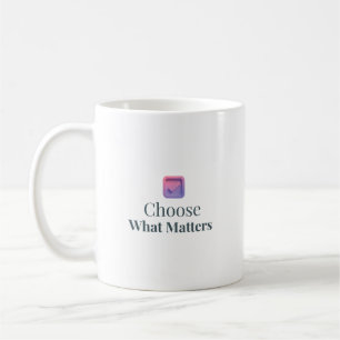 Wähle, was wichtig ist Minimale Motivations-Tasse Kaffeetasse