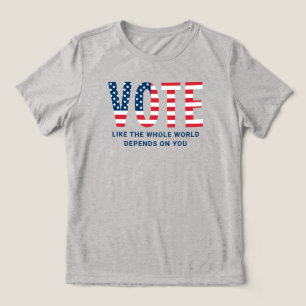 Wähle wie die ganze Welt von dir abhängt Frauen Tri-Blend Shirt