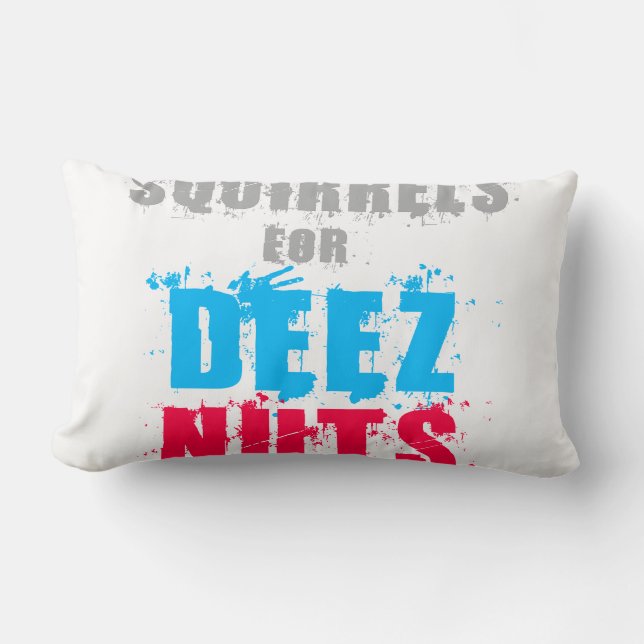 Wahlen 2016 - Eichhörnchen für Deez Nuts Lendenkissen (Vorderseite)