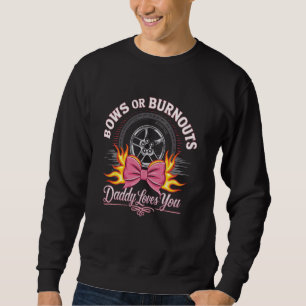 Wahlen oder Bows Daddy Lieben, die Sie Geschlecht Sweatshirt