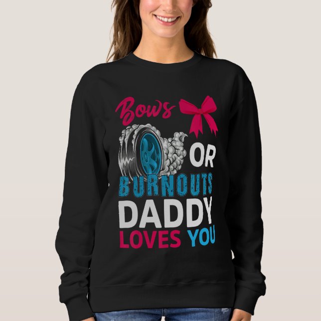 Wahlen oder Bows Daddy Lieben Sie Geschlecht offen Sweatshirt (Vorderseite)